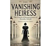 The Vanishing Heiress