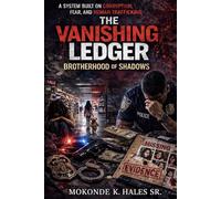 The Vanishing Ledger: Brotherhood of Shadow