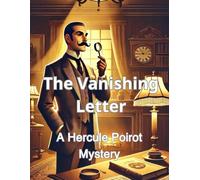 The Vanishing Letter_ A Hercule Poirot Mystery