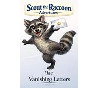 The Vanishing Letters: Scout the Raccoon Adventures - An interactive power to choose adventure where you say which way the story goes, as every choice helps shape your own ending