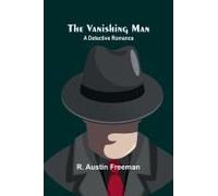 The Vanishing Man: A Detective Romance