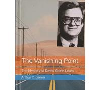 The Vanishing Point: The Mystery of David Glenn Lewis