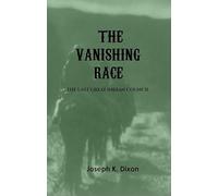 The Vanishing Race: The Last Great Indian Council