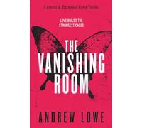 The Vanishing Room: A British Crime Thriller