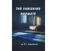 The Vanishing Roomate: Someone Is Still Inside