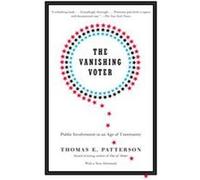 The Vanishing Voter Thomas E. Patterson (Auteur)