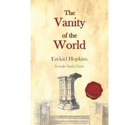 The Vanity of the World: Modernized With Study Questions