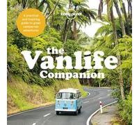 Ed Bartlett & Becky Ohlsen – The Vanlife Companion – 1re édition (Anglais)