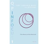 The Variable Body in History Edited by Stan Booth Edited by Chris Mounsey (Auteur)