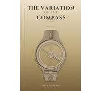 The Variation of the Compass: A Novel