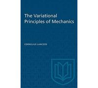The Variational Principles Of Mechanics