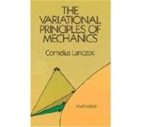 The Variational Principles of Mechanics, Dover Books on Physics and Chemistry Cornelius Lanzcos (Auteur)