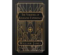 The Varieties of Religious Experience