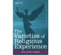 The Varieties of Religious Experience James, William (Auteur)