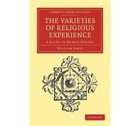 The Varieties Of Religious Experience