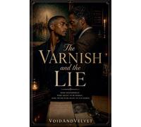 The Varnish and the Lie