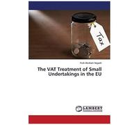 The Vat Treatment Of Small Undertakings In The Eu