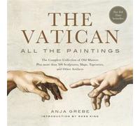 The Vatican All The Paintings by Anja Grebe Anja Grebe (Auteur)