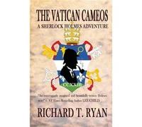 The Vatican Cameos A Sherlock Holmes Adventure - Richard T. Ryan - MX Publishing - Livre en Anglais Richard T. RyanRichard T. Ryan (Auteur)