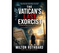 THE VATICAN’S LAST EXORCIST: A Father Anthony DeLuca & Allistar Omega Crossover From the World of Parallel Shadow