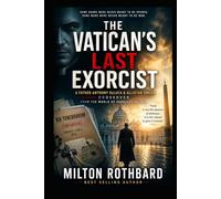 THE VATICAN’S LAST EXORCIST: A Father Anthony DeLuca & Allistar Omega Crossover From the World of Parallel Shadow