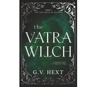 The Vatra Witch: Book One in the Lost Souls of Eraphon Series