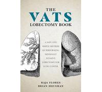 Lobectomie VATS – Méthode sûre et simple pour une lobectomie mini‑invasive du poumon