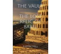 THE VAULT: THE LOST RELIC OF BABEL