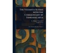 The Vedanta-Sutras With The Commentary By Sankaracarya