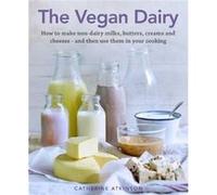 The Vegan Dairy The Vegan Dairy (Auteur)