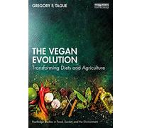 The Vegan Evolution: Transforming Diets and Agriculture