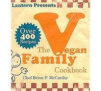 The Vegan Family Cookbook Brian P. McCarthy (Auteur)