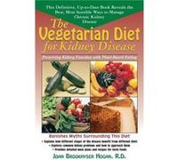 The Vegetarian Diet for Kidney Disease by Joan Brookhyser Hogan Joan Brookhyser Hogan (Auteur)