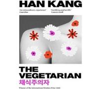The vegetarian Han Kang (Auteur)