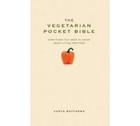 The Vegetarian Pocket Bible (Pocket Bibles) Matthews, Carys (Auteur)