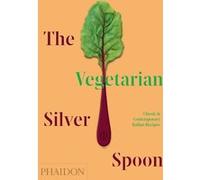 The vegetarian silver spoon Phaidon (Auteur)