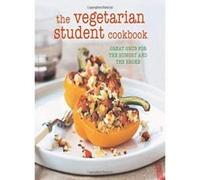 The Vegetarian Student Cookbook: Great Grub for the Hungry and the Broke - [Livre en VO] Ryland Peters & Small (Auteur)