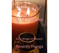 The Veil of Miasma: Act 1: Bringer of Beacons