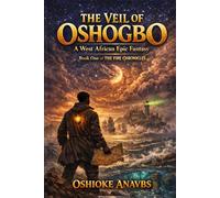 THE VEIL OF OSHOGBO: A West African Epic Fantasy