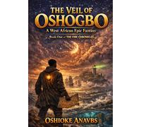 THE VEIL OF OSHOGBO: A West African Epic Fantasy
