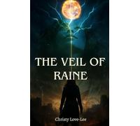 The Veil Of Raine: Bond of Shadows