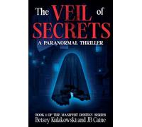 The Veil of Secrets