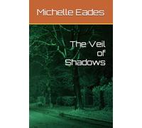 The Veil of Shadows