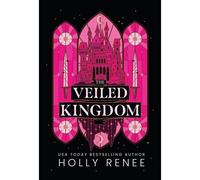 The Veiled Kingdom