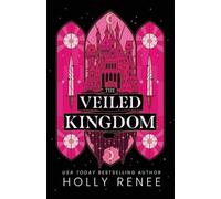 The Veiled Kingdom by Holly Renee [Paperback] NEUF
