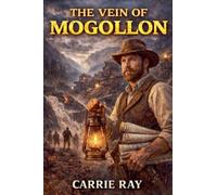 The Vein of Mogollon