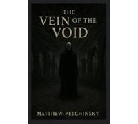 The Vein Of The Void (Apophis Cthulhu)