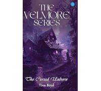 The Velmore Series: The Cursed Unborn