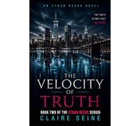 The Velocity of Truth: An Ethan Reeds Thriller
