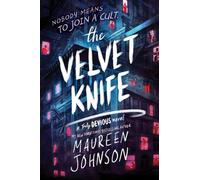 The Velvet Knife - Maureen Johnson - Harpercollins - ebook (ePub) - Livre